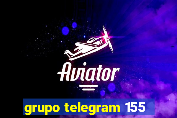 grupo telegram 155